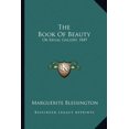 thumbnail image 1 of The Book Of Beauty : Or Regal Gallery, 1849 (Paperback), 1 of 1