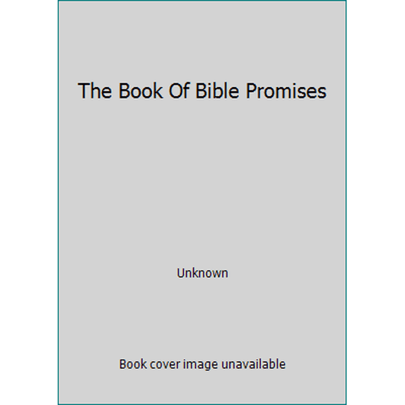 Pre-Owned The Book Of Bible Promises (Paperback) 1577482387 9781577482383