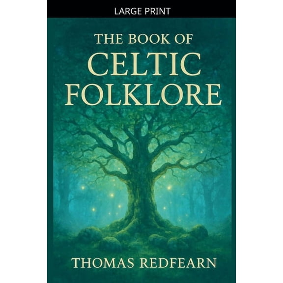 The Book Of Celtic folklore, (Paperback)