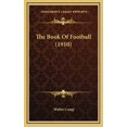 thumbnail image 1 of The Book Of Football (1910) (Hardcover), 1 of 1