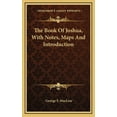 thumbnail image 1 of The Book Of Joshua, With Notes, Maps And Introduction (Hardcover), 1 of 1