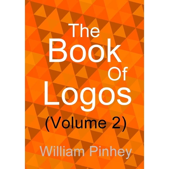 The Book Of Logos (Volume 2), (Paperback)