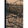 thumbnail image 1 of The Book Of The Farm; Volume 2 (Paperback), 1 of 6