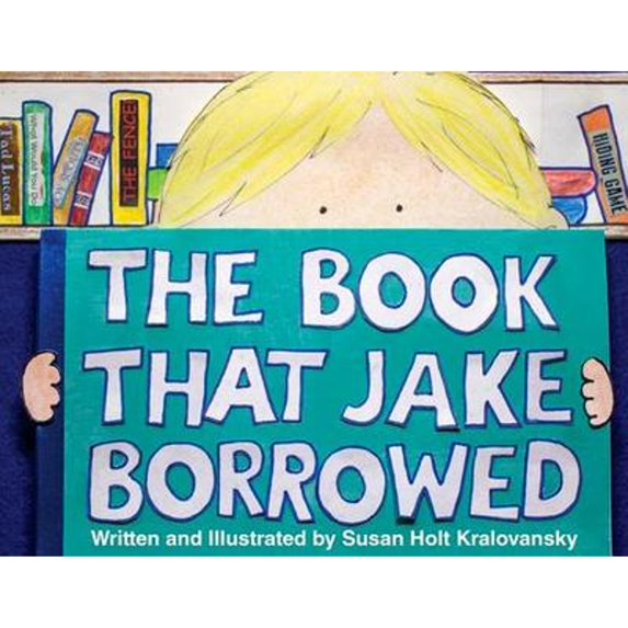 Pre-Owned The Book That Jake Borrowed (Hardcover) 1455623253 9781455623259