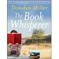 thumbnail image 1 of The Book Whisperer: Awakening the Inner Reader in Every Child, (Paperback), 1 of 1
