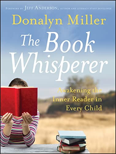 Pre-Owned The Book Whisperer: Awakening the Inner Reader in Every Child (Paperback) 0470372273 9780470372272