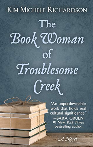 Pre-Owned Book Woman of Troublesome Creek, Hardcover by Richardson, Kim Michele, ISBN 1432867113, ISBN-13 9781432867119