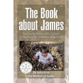 thumbnail image 1 of Pre-Owned The Book about James: The Fourth Book in Betty Collier's Living Inside the Testimony Book Series (Paperback) 1503558274 9781503558274, 1 of 1