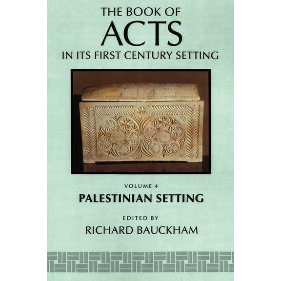 The Book of Acts in Its First Century Se The Book of Acts in Its Palestinian Setting, (Paperback)
