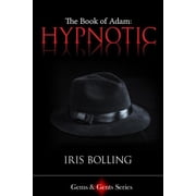 Gems & Gents The Book of Adam - Hypnotic, Book 6, Paperback