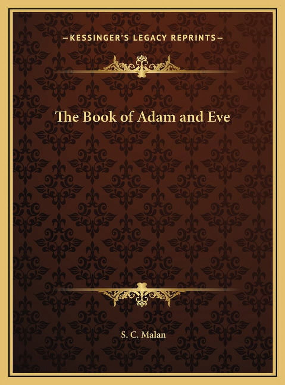 The Book of Adam and Eve Hardcover 1169752241 9781169752245 S. C. Malan