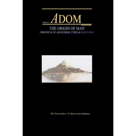 The Book of Adom, Origin of Man : Screenplay Adventure, Script, Illustrated
