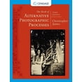 thumbnail image 1 of The Book of Alternative Photographic Processes, (Paperback), 1 of 1