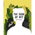 thumbnail image 1 of The Book of Art (for Little Artists!), (Paperback), 1 of 1
