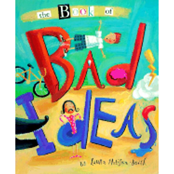 Pre-Owned The Book of Bad Ideas (Hardcover) 9780316087483