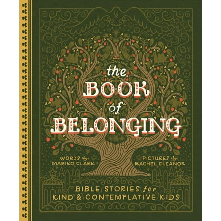 Pre-Owned The Book of Belonging: Bible Stories for Kind and Contemplative Kids, 9780593580318, 0593580311, Hardcover,