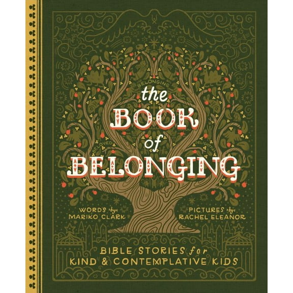 Pre-Owned The Book of Belonging: Bible Stories for Kind and Contemplative Kids, 9780593580318, 0593580311, Hardcover,
