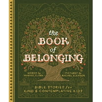 Pre-Owned The Book of Belonging: Bible Stories for Kind and Contemplative Kids, 9780593580318, 0593580311, Hardcover,