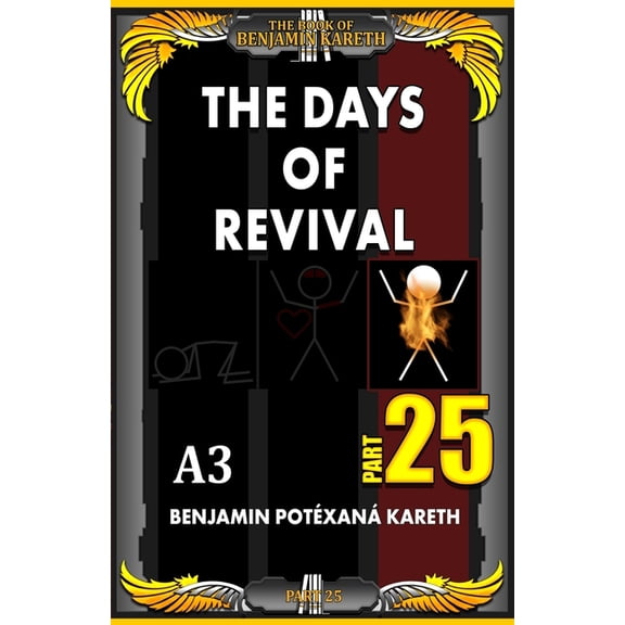 The Book of Benjamin Kareth The Days Of Revival, Book 25, (Paperback)