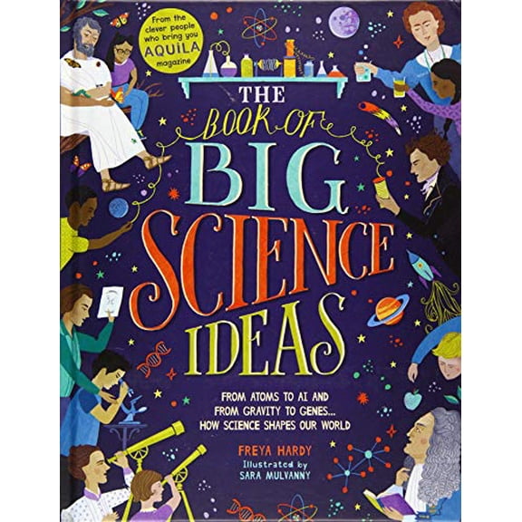 Pre-Owned The Book of Big Science Ideas: From Atoms to AI and from Gravity to Genes ... How Science Shapes Our World (Hardcover) 1782409165 9781782409168