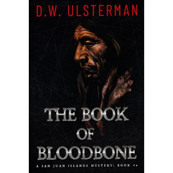 The Book of Bloodbone: (San Juan Islands Mystery Book 9), (Paperback)