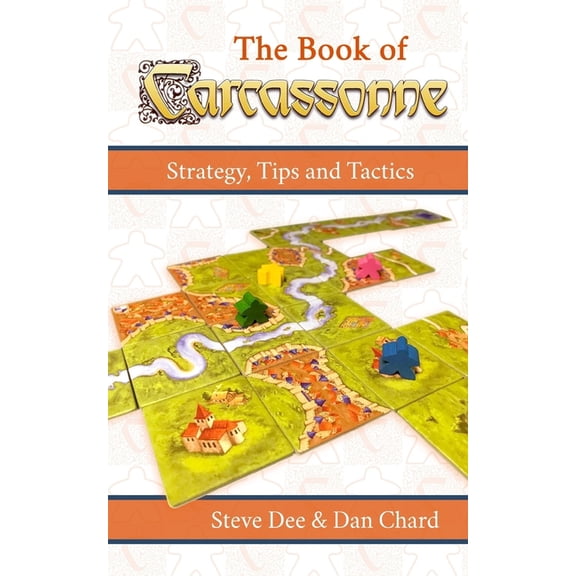 The Book of Board Games The Book of Carcassonne: Strategy, Tips and Tactics, (Paperback)