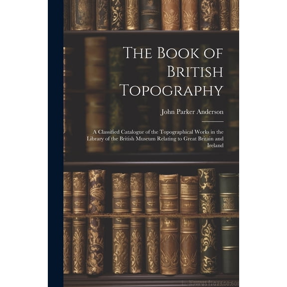 The Book of British Topography (Paperback)
