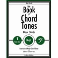 thumbnail image 1 of The Book of Chord Tones - Major 7 Chords, (Paperback), 1 of 7