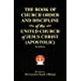 thumbnail image 1 of The Book of Church Order and Discipline of the United Church Of Jesus Christ (Apostolic) (Paperback), 1 of 1