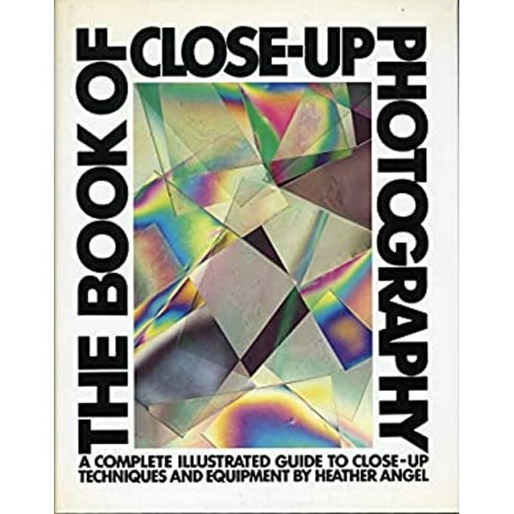 Pre-Owned Book of Close-Up Photography (Hardcover) 0394532325 9780394532325