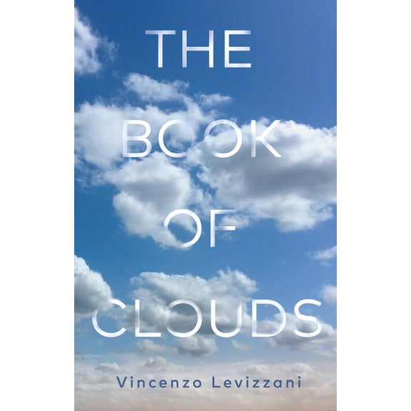 The Book of Clouds: How to Read the Sky, (Hardcover)