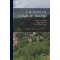 thumbnail image 1 of The Book of Common Prayer : With Illustrations Chiefly From the Old Masters (Paperback), 1 of 1