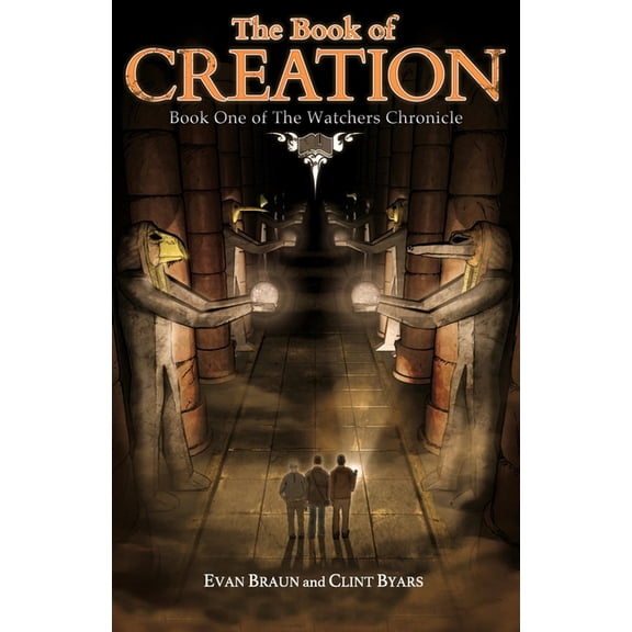The Book of Creation: The Watchers Chronicle Book I, (Paperback)