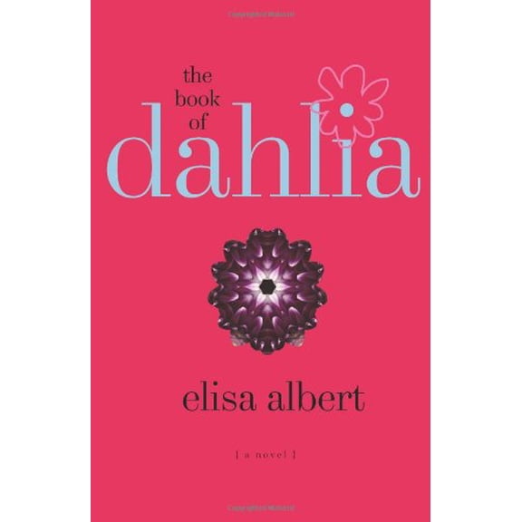 Pre-Owned The Book of Dahlia Paperback