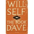 thumbnail image 1 of Pre-Owned The Book of Dave Paperback Will Self, 1 of 1