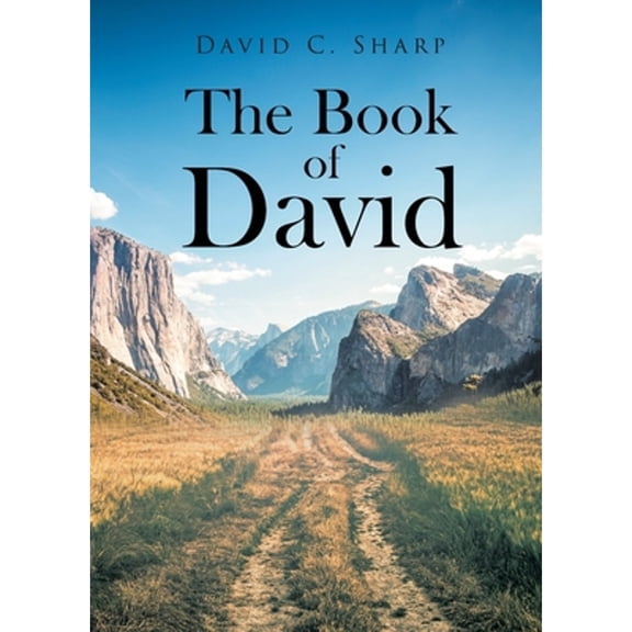 Pre-Owned The Book of David (Paperback 9781662462009) by David C Sharp