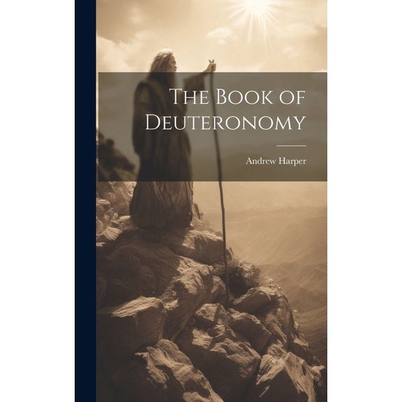 The Book of Deuteronomy (Hardcover)