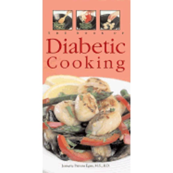 Pre-Owned The Book of Diabetic Cooking (Paperback) 1557884692 9781557884695