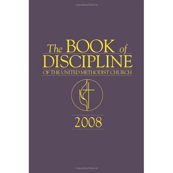Pre-Owned The Book of Discipline of the United Methodist Church 2008 (Hardcover) 0687647851 9780687647859
