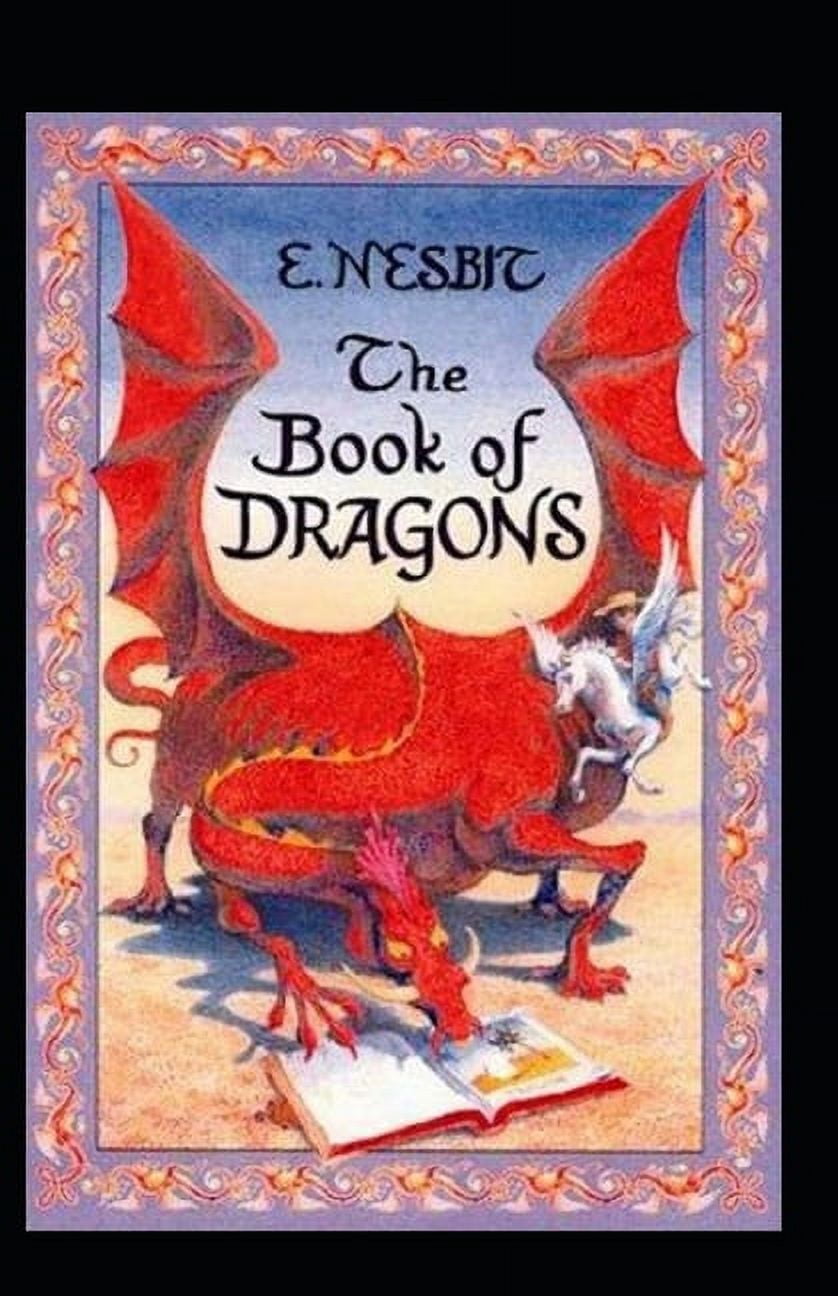 The Book of Dragons Annotated (Paperback)