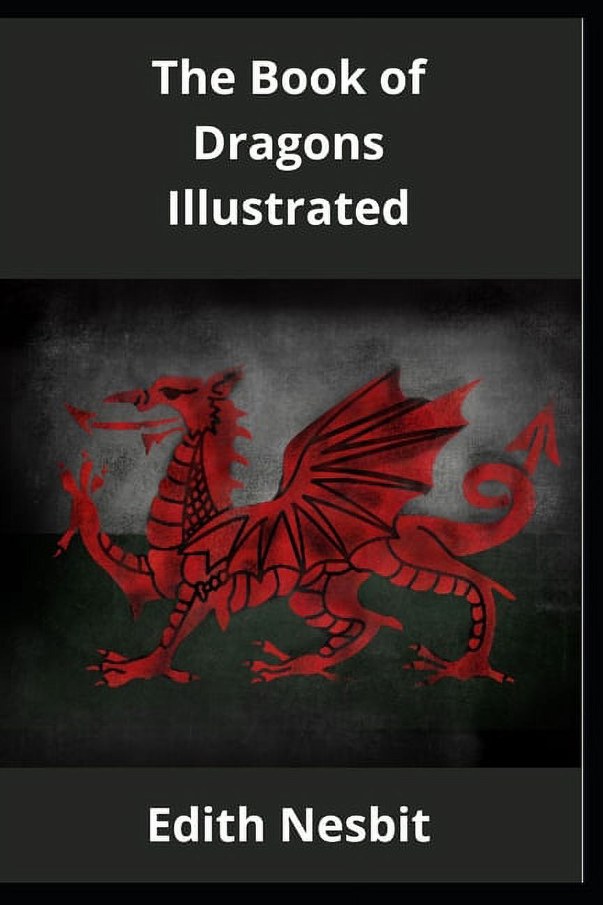 The Book of Dragons Illustrated (Paperback)