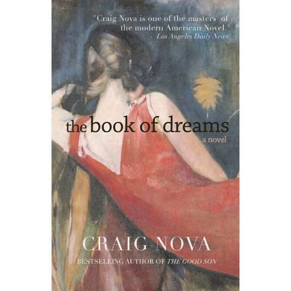 The Book of Dreams (Paperback) by Craig Nova