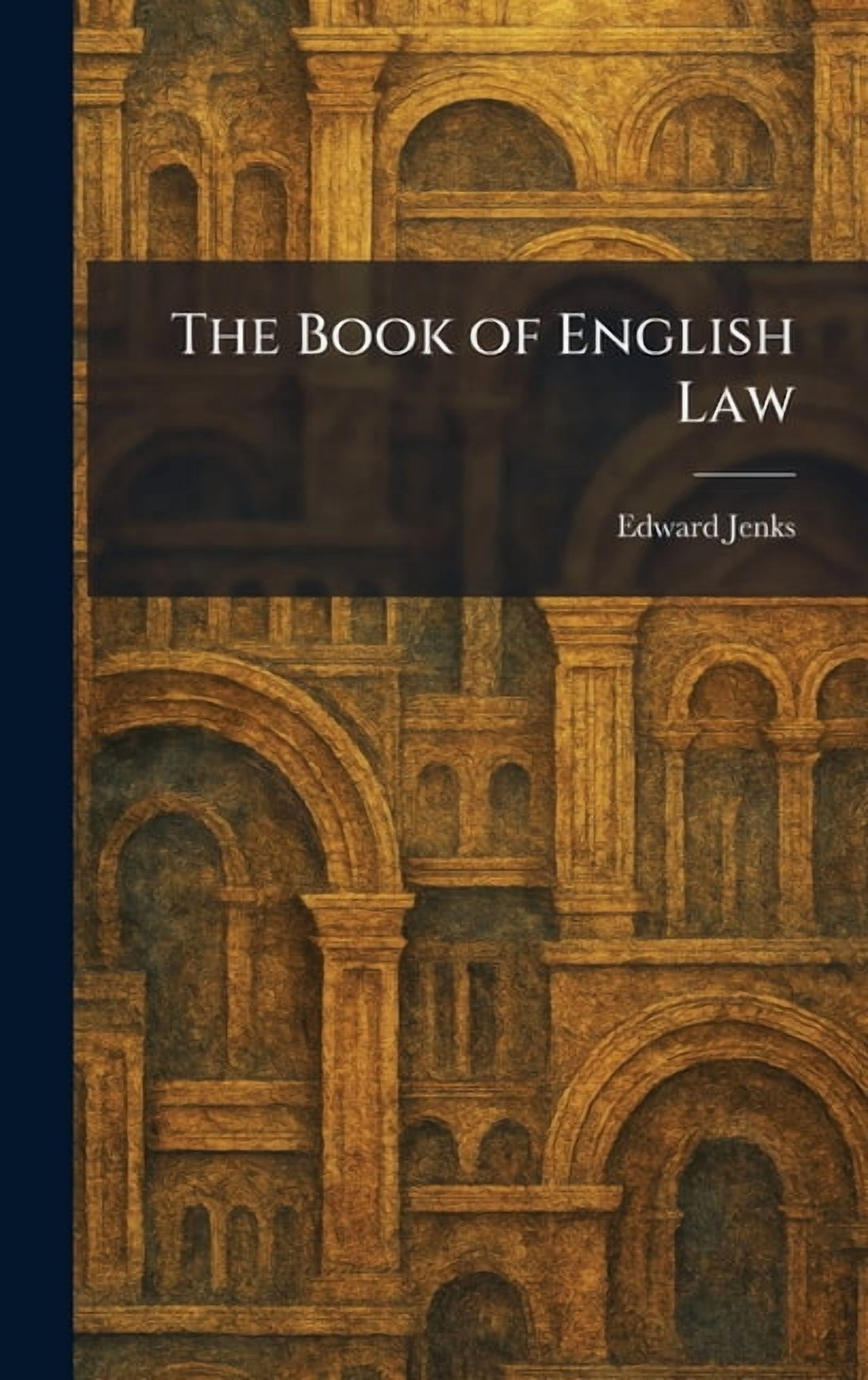 The Book of English Law, (Hardcover)
