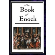 The Book of Enoch A Foundational Work of Apocalyptic Literature, Paperback