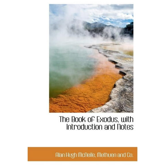 The Book of Exodus, with Introduction and Notes (Hardcover)