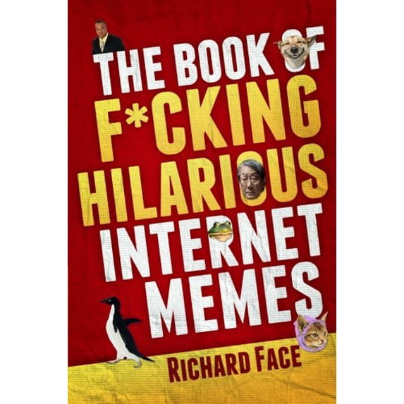 Pre-Owned The Book of F*cking Hilarious Internet Memes Paperback
