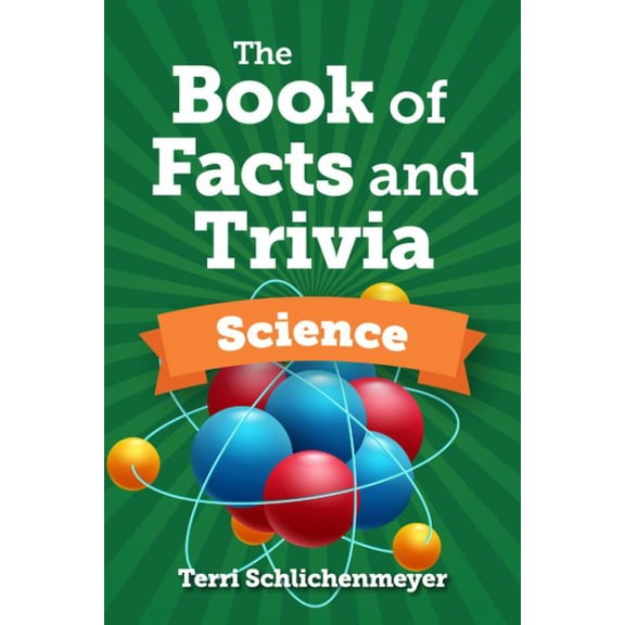 Pre-Owned The Book of Facts and Trivia: Science, (Hardcover)