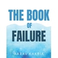 thumbnail image 1 of The Book of Failure, (Paperback), 1 of 1