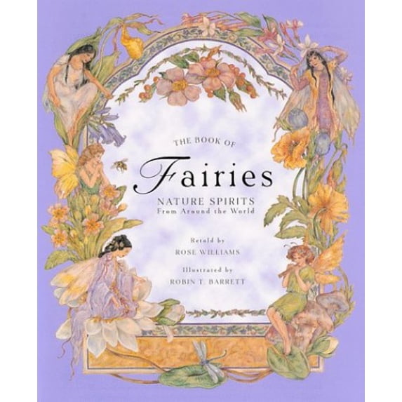 Pre-Owned The Book of Fairies: Nature Spirits from Around the World (Hardcover) 1885223560 9781885223562
