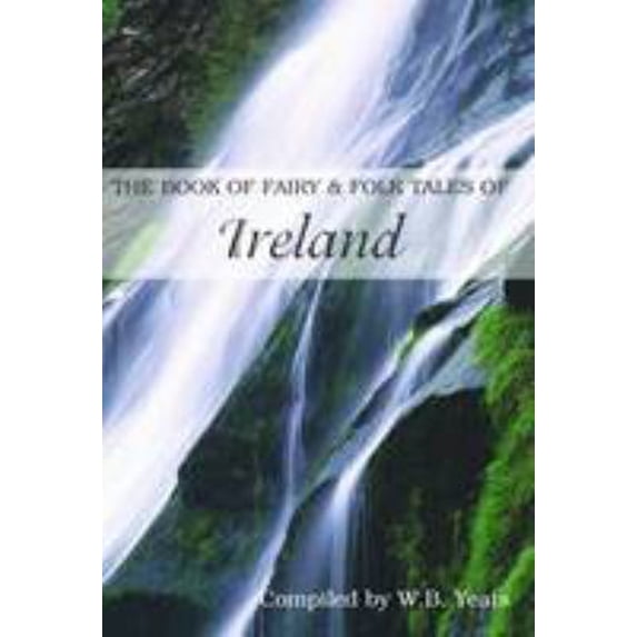 Pre-Owned The Book of Fairy & Folk Tales of Ireland (Paperback) 0753709465 9780753709467